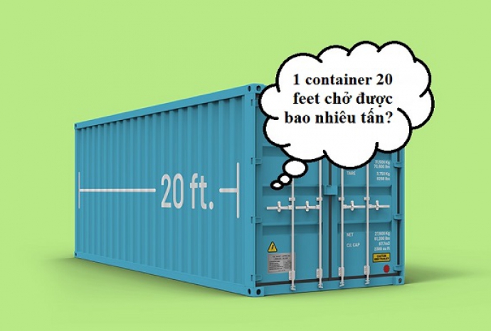 [Hỏi đáp] 1 Container 20 feet chở được bao nhiêu tấn hàng hóa?
